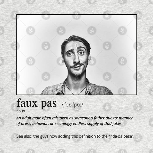 Funny Faux Pas Dad Joke Pun with "Suave" Picture (MD23Frd014) by Maikell Designs